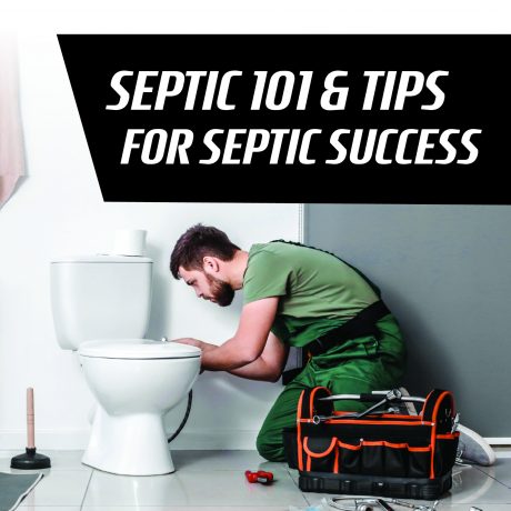 Septic 101: Tips for Septic Success
