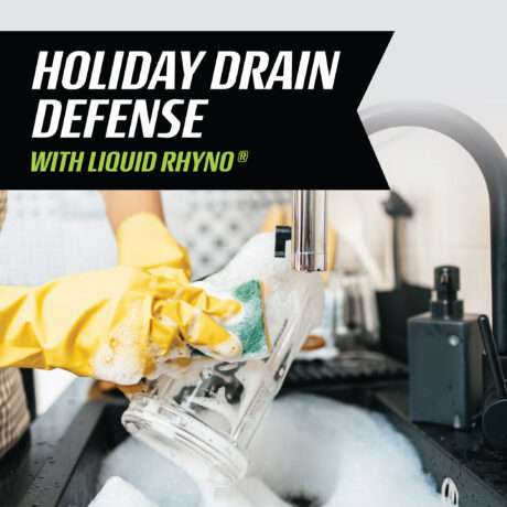Holiday Drain Defense Tips with Liquid Rhyno